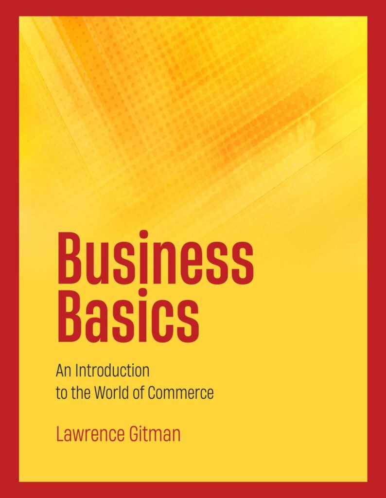 Business Basics : An Introduction to the World of Commerce