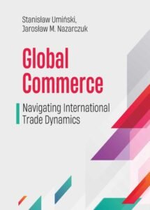 Global Commerce: Navigating International Trade Dynamics