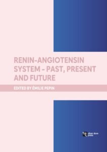 Renin-Angiotensin System – Past, Present and Future
