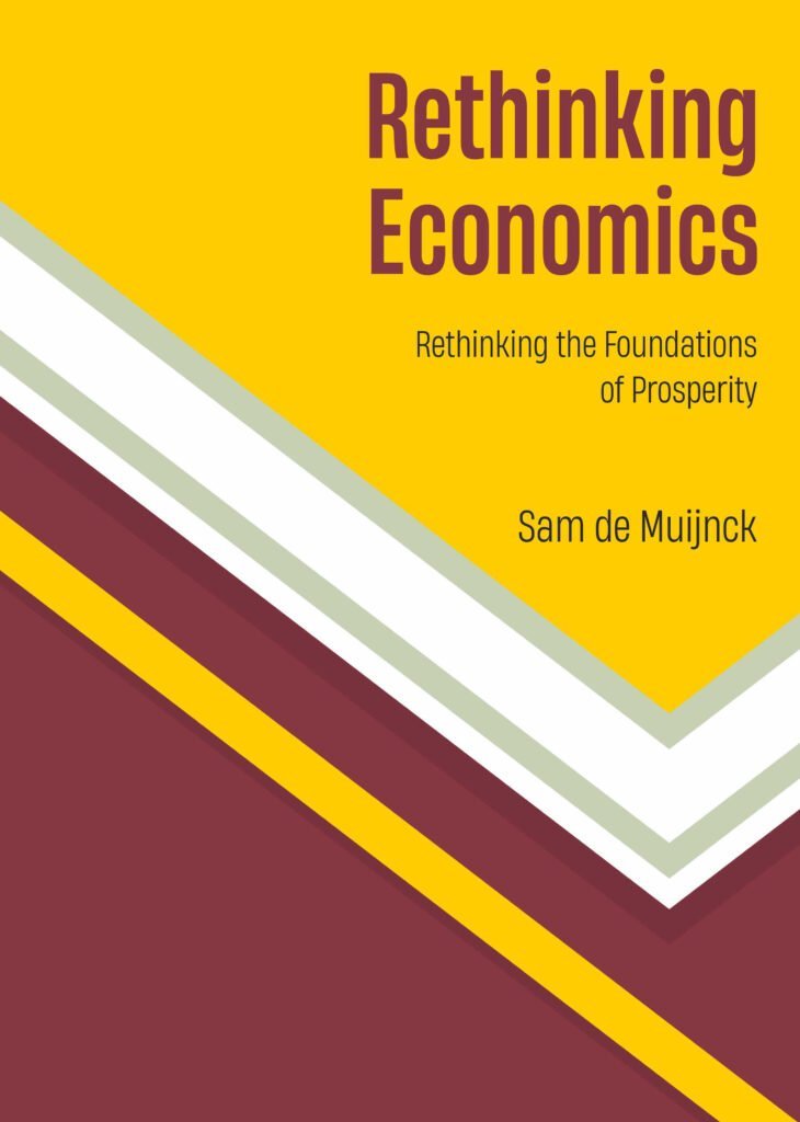 Rethinking Economics: Rethinking the Foundations of Prosperity