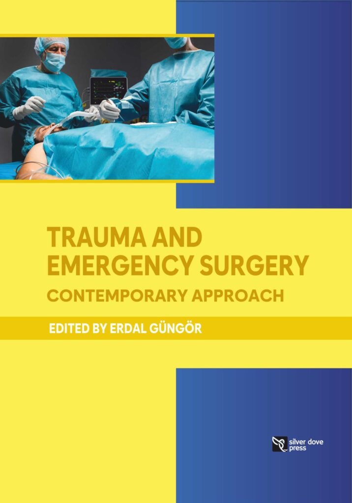 Trauma and Emergency Surgery – Contemporary Approach