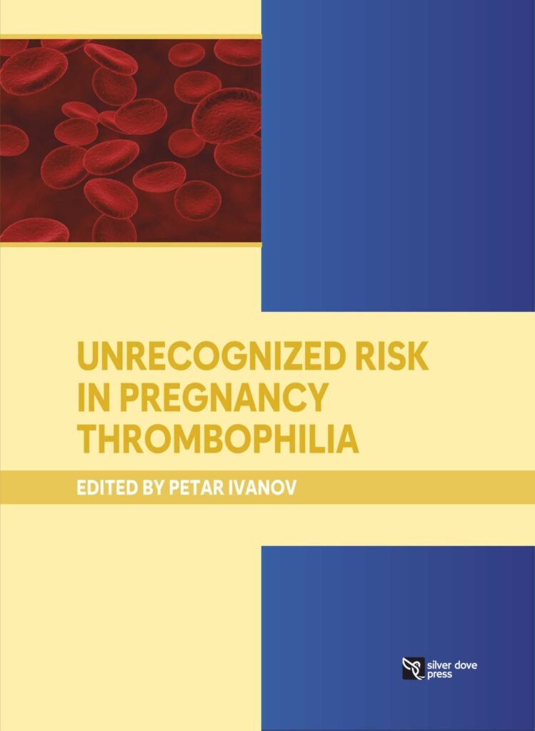 Unrecognized Risk in Pregnancy Thrombophilia