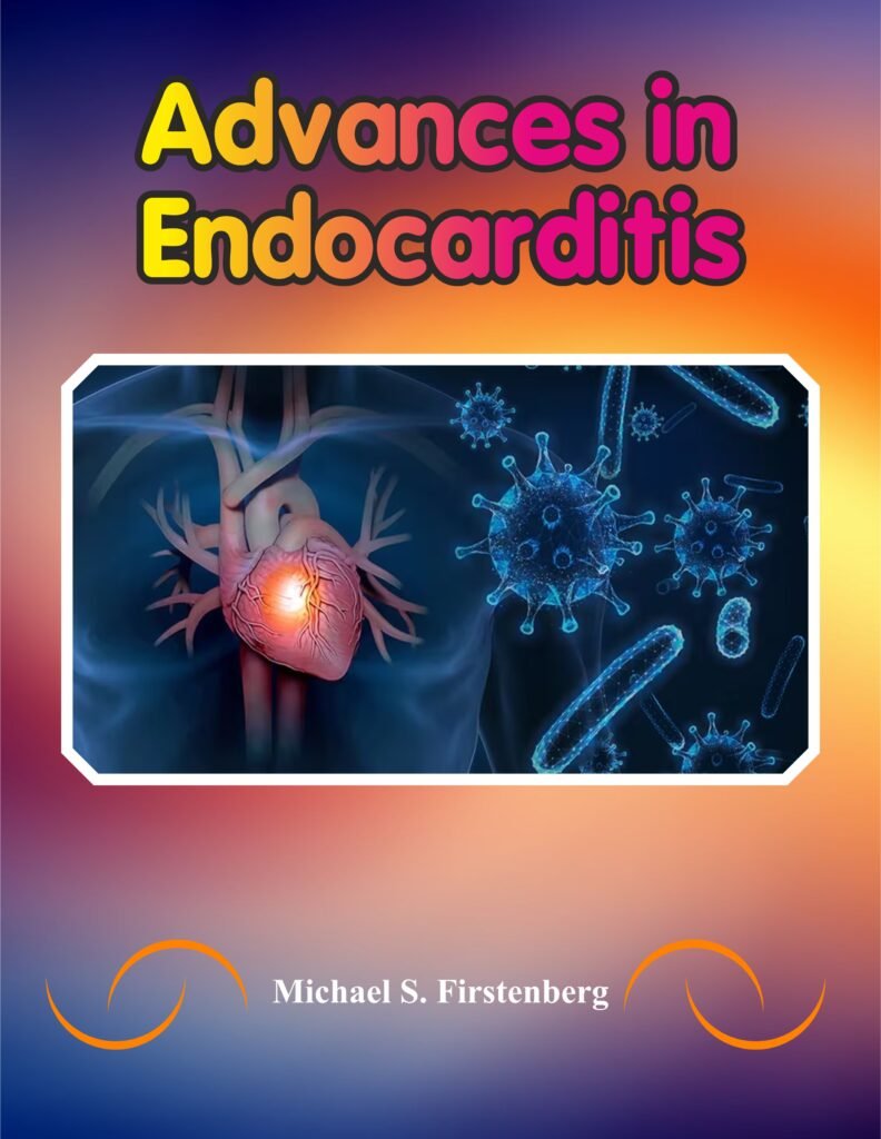Advances in Endocarditis