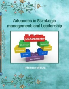 Advances in Strategic management and Leadership
