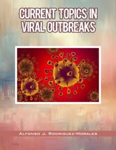 Current Topics in Viral outbreaks