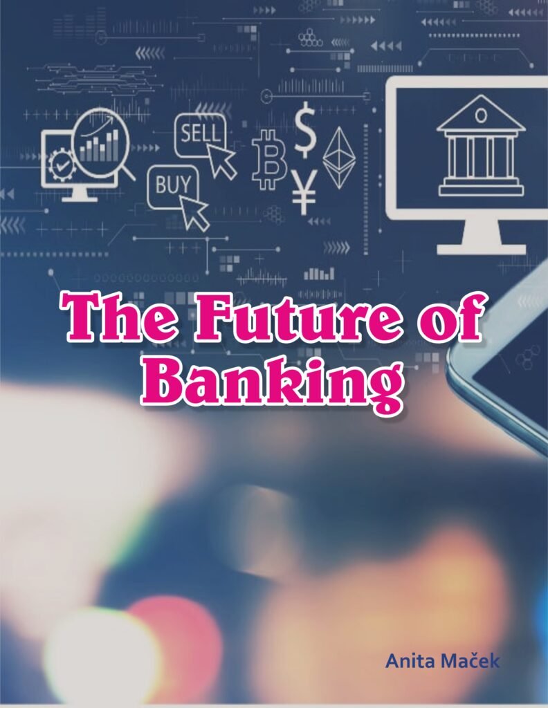 The Future of Banking
