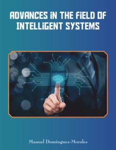 Advances in the Field of Intelligent Systems