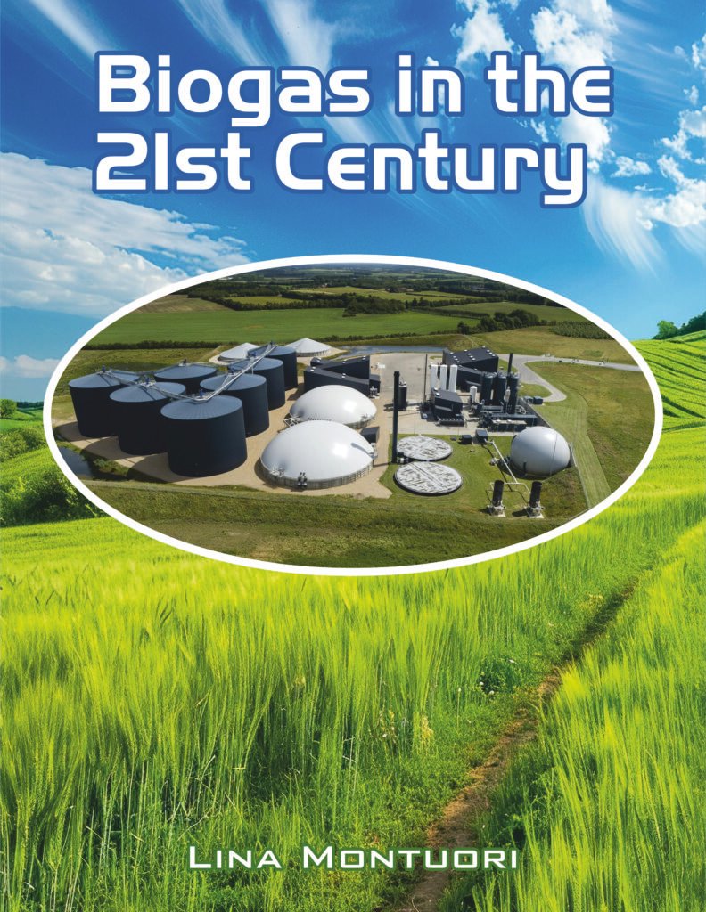 Biogas in the 21st Century