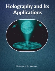 Holography and Its Applications