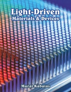 Light-Driven Materials and Devices