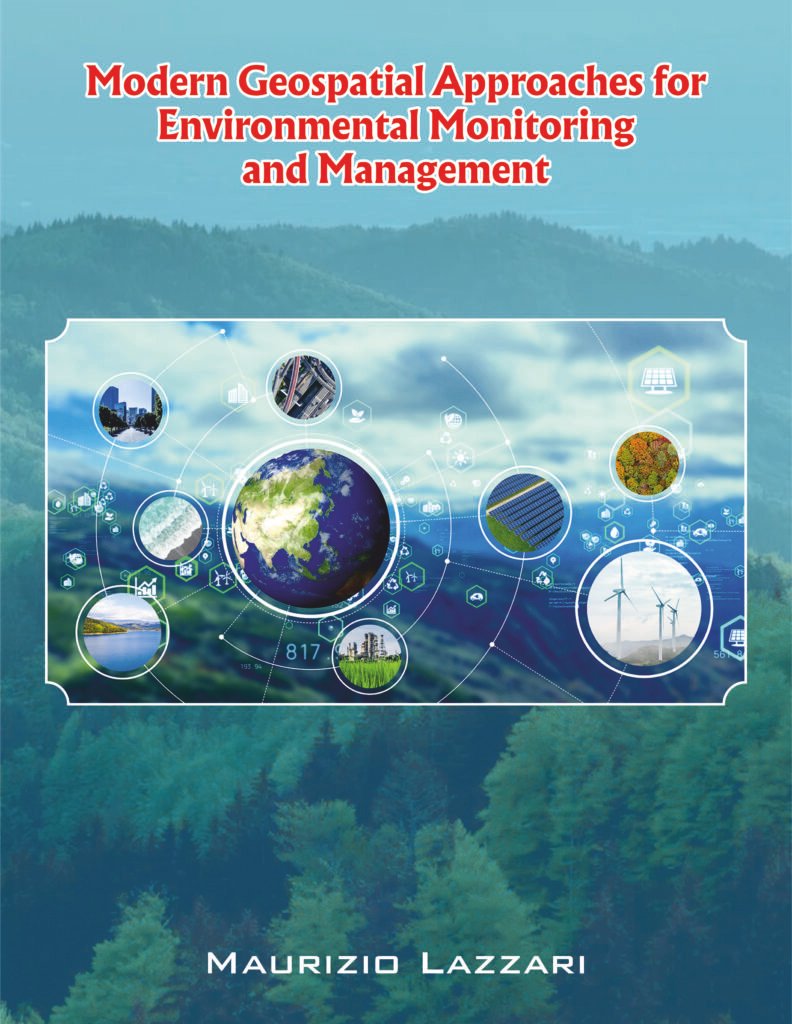 Modern Geospatial Approaches for Environmental Monitoring and Management
