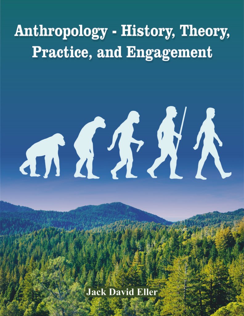 Anthropology – History, Theory, Practice, and Engagement