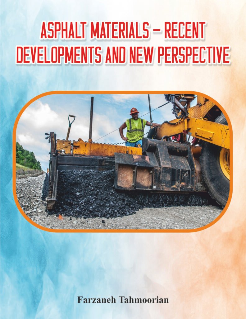 Asphalt Materials – Recent Developments and New Perspective
