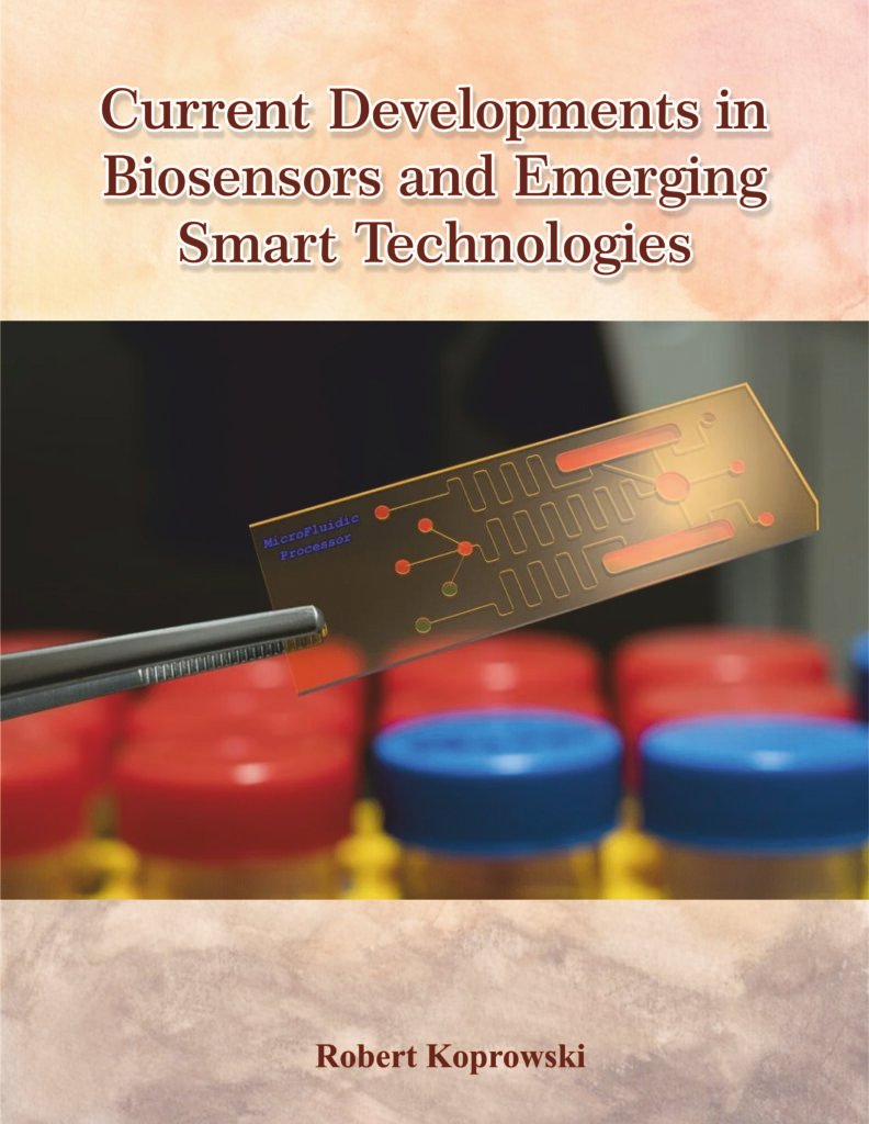 Current Developments in Biosensors and Emerging Smart Technologies