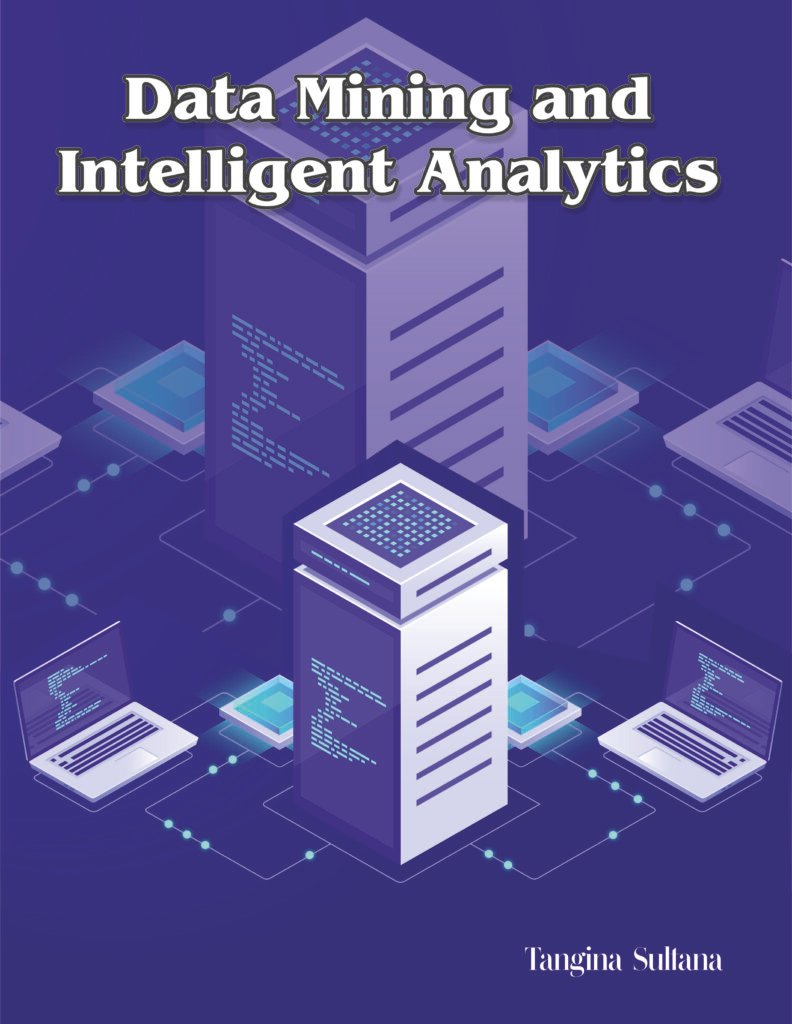 Data Mining and Intelligent Analytics