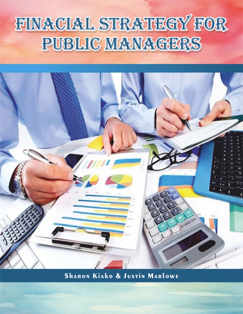 Finacial strategy for Public Managers