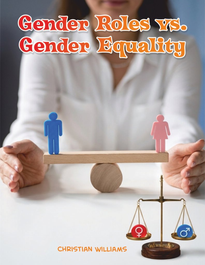 Gender Roles vs. Gender Equality