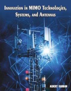 Innovation in MIMO Technologies, Systems, and Antennas