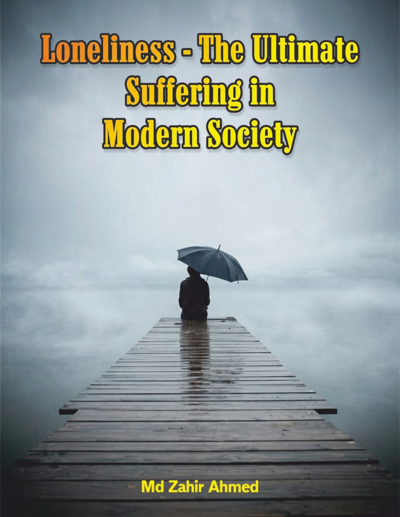 Loneliness – The Ultimate Suffering in Modern Society