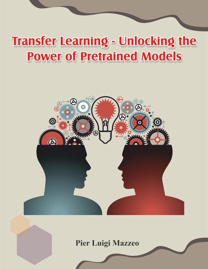 Transfer Learning – Unlocking the Power of Pretrained Models