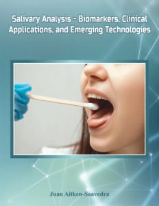 Salivary Analysis – Biomarkers, Clinical Applications, and Emerging Technologies